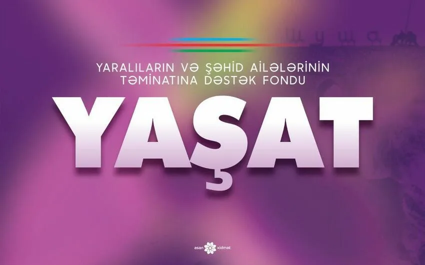 YAŞAT Fonduna daxil olan vəsaitin məbləği açıqlandı