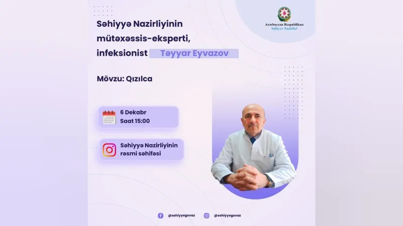 İnfeksionist canlı yayımda qızılcadan danışacaq