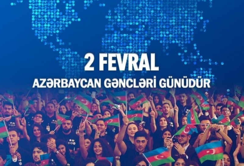 2 fevral Azərbaycan Gəncləri Günüdür