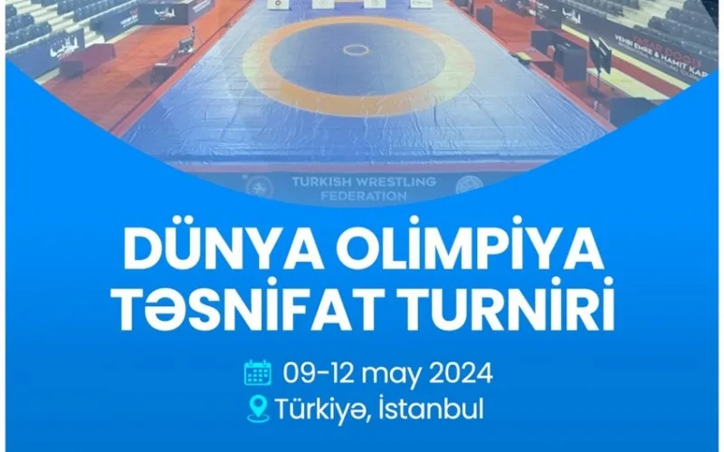 Azərbaycanı Olimpiya Təsnifat turnirində 11 güləşçi təmsil edəcək