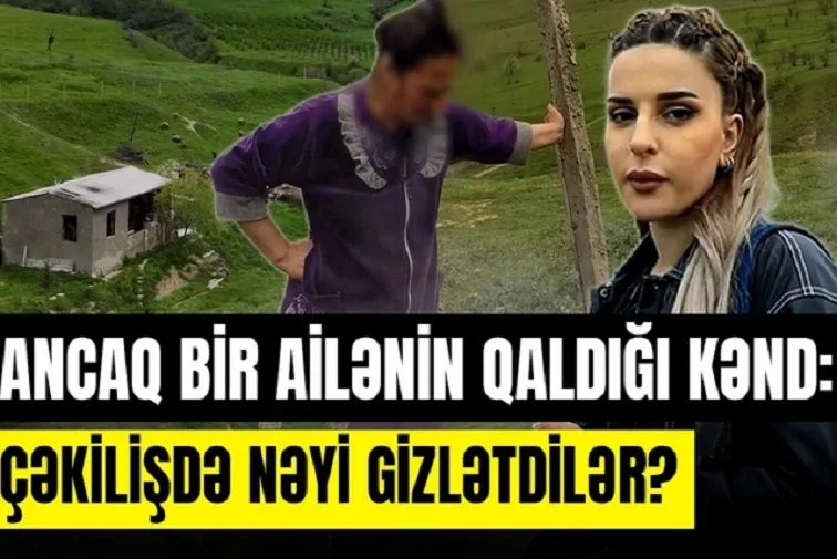 Azərbaycanın ən qorxulu kəndi: Bütün sakinlər nədən qaçıblar? - VİDEO