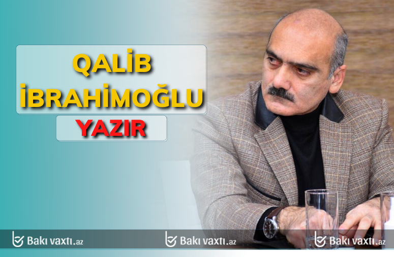 Yeganə millətik ki... – Qalib İbrahimoğlu yazır