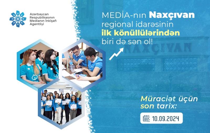 MEDİA Naxçıvan idarəsi üzrə könüllülük proqramı elan edib