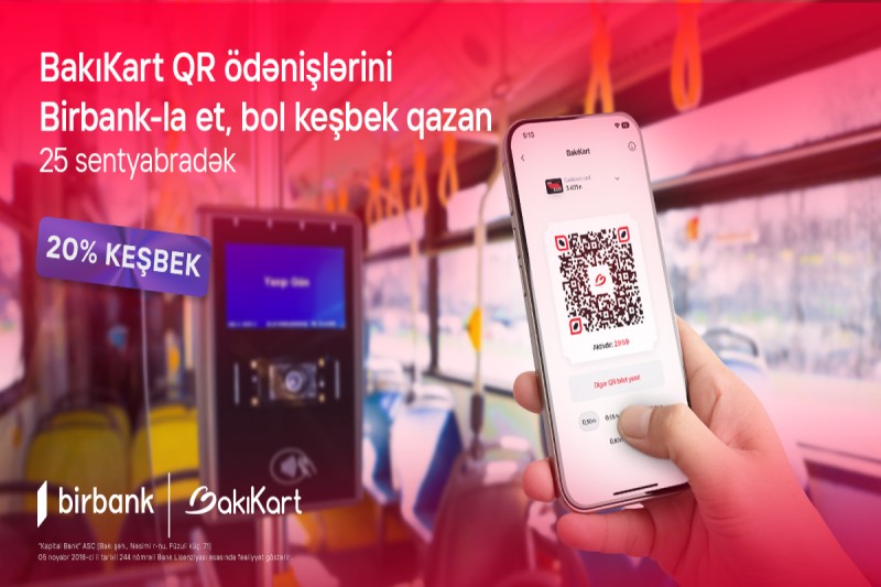 Birbankla Bakı Kart üzrə hər gediş 20% keşbek qazandırır