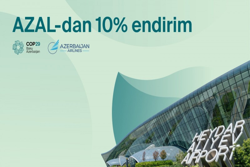 AZAL-dan COP29 ərəfəsində xüsusi endirimlər təklifi