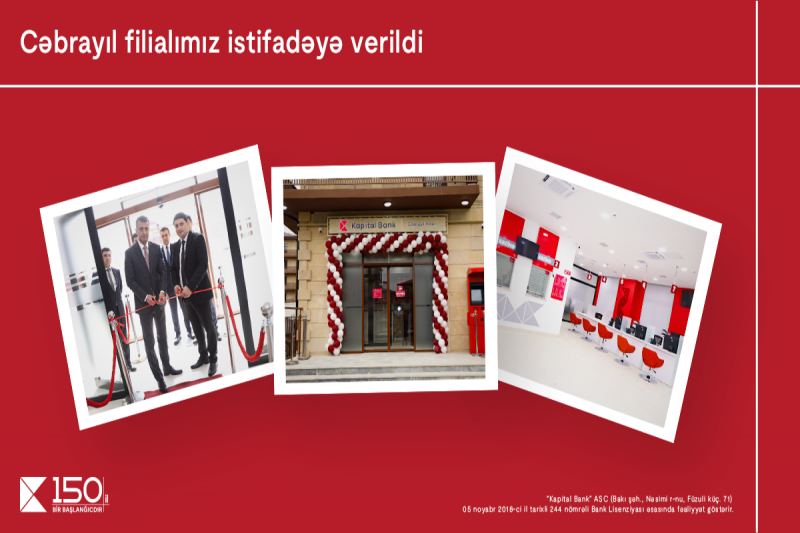 Kapital Bank Cəbrayılda filial açıb - FOTO