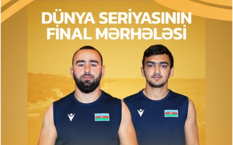 Çimərlik güləşçilərimiz dünya yarışının FİNALINDA