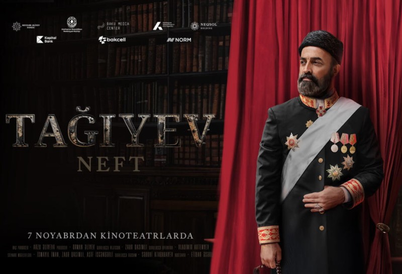 “Tağıyev: Neft” bədii filmi kinoteatrlarda nümayiş olunacaq