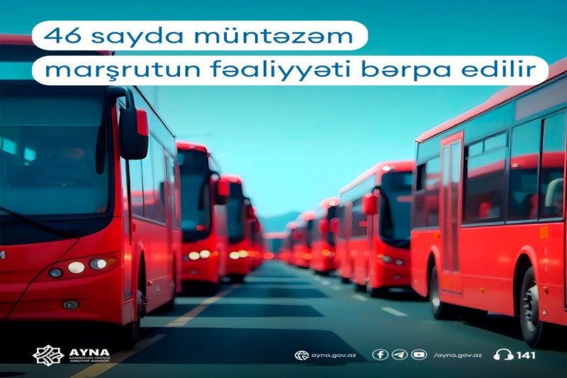 46 avtobus marşrutunun fəaliyyəti bərpa edilir - BU TARİXDƏN