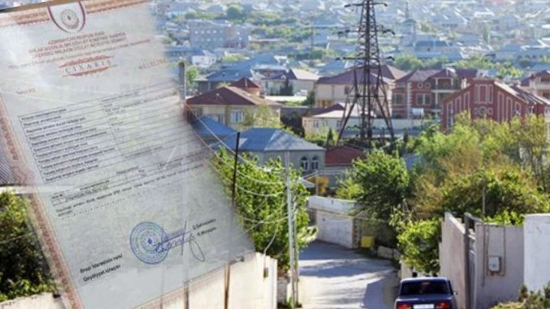 Azərbaycanda yarım milyon sənədsiz ev var - AÇIQLANDI