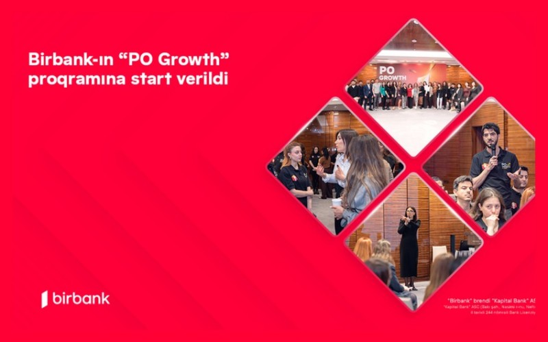 Birbank-ın “PO Growth” proqramına start verildi