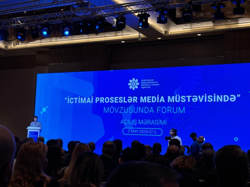 Bakıda “İctimai proseslər media müstəvisində” mövzusunda İkinci Forum keçirilir - YENİLƏNİB