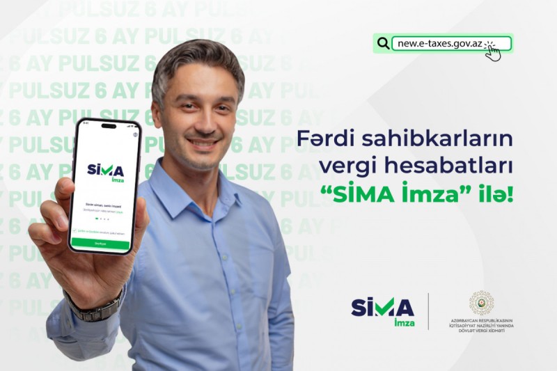 SİMA İmza” fərdi sahibkarlar üçün 6 ay müddətində pulsuz oldu