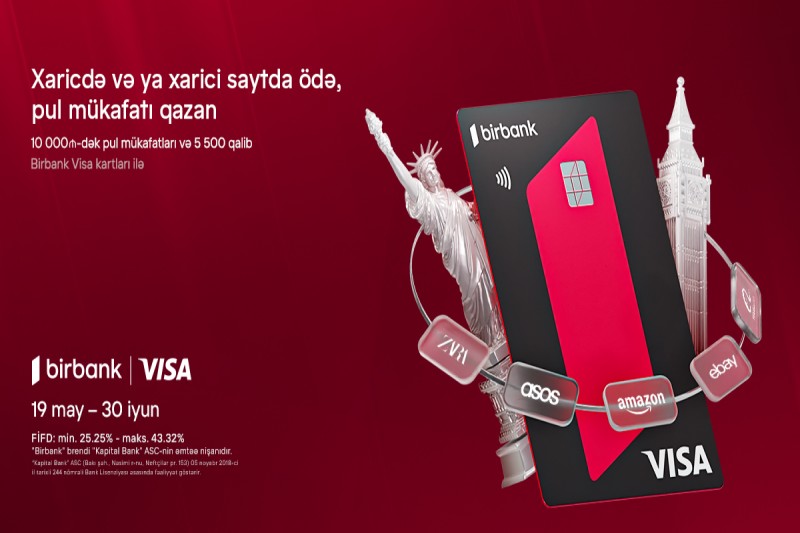 Birbank Visa kartları ilə ölkə xarici ödənişlərdə “Bir dünya fürsət” kampaniyası