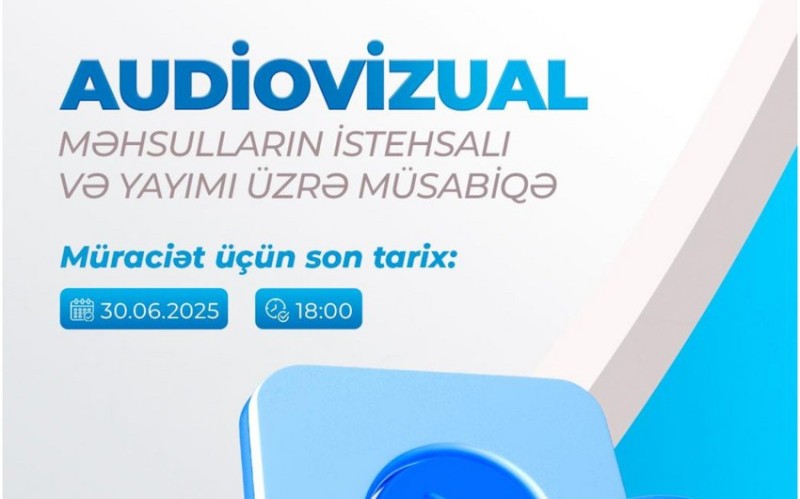 MEDİA Audiovizual Şura ilə birgə müsabiqə elan edib