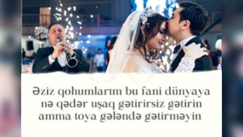 Toy sahiblərindən QƏRİBƏ TƏLƏB: Uşaqsız gəlin...
