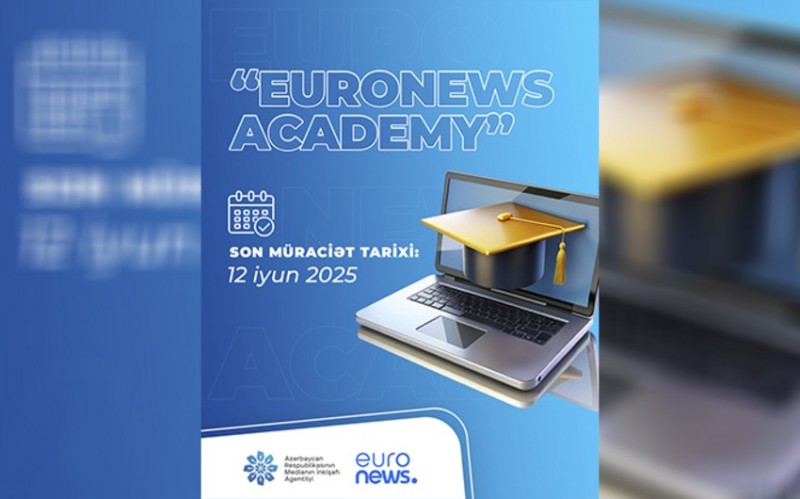 Azərbaycanda Euronews Academy” fəaliyyətə başlayır