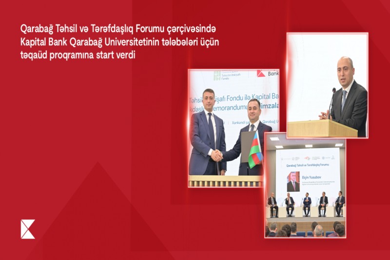 Kapital Bank Qarabağ Universitetinin tələbələri üçün təqaüd proqramına start verib