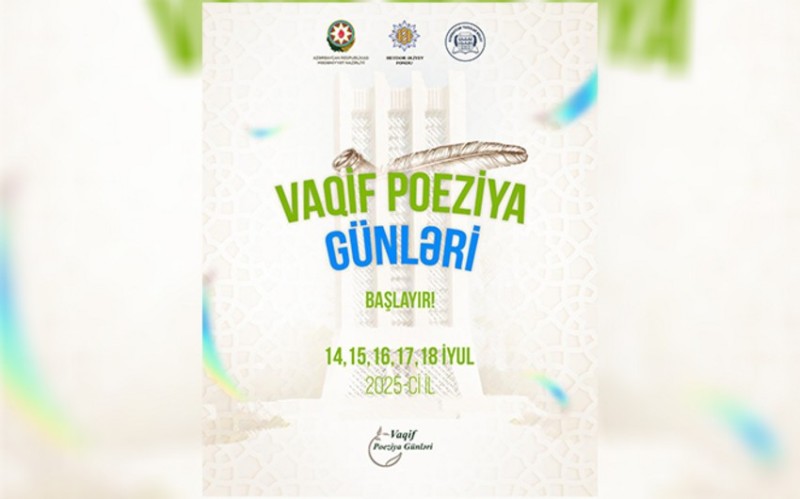 Vaqif Poeziya Günlərinin keçiriləcəyi tarix və şəhərlər açıqlanıb