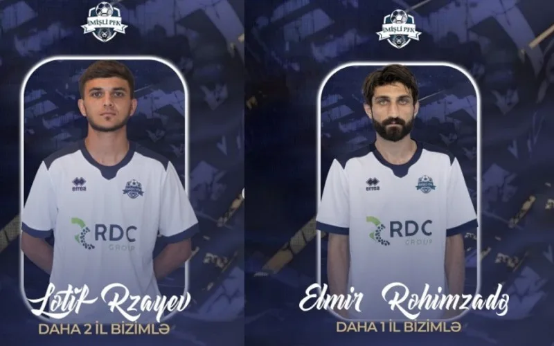 "İmişli" iki futbolçusu ilə yeni müqavilə bağladı