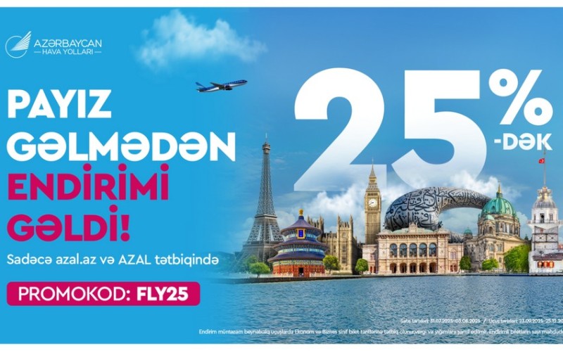 AZAL sərfəli uçuşlar üçün 25%-dək endirimlə səyahət imkanı təklif edir