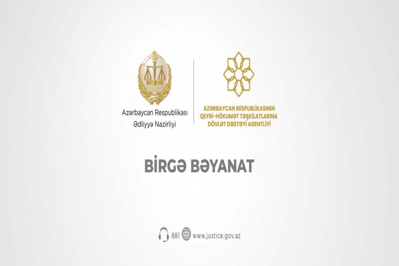 Ədliyyə Nazirliyi və QHT-lərə Dövlət Dəstəyi Agentliyi birgə bəyanat yaydı