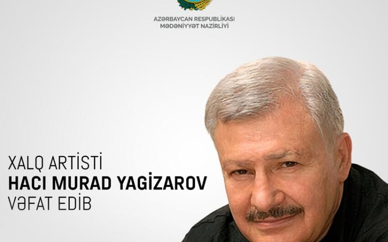 Mədəniyyət Nazirliyi Hacı Murad Yegizarovla bağlı nekroloq yaydı