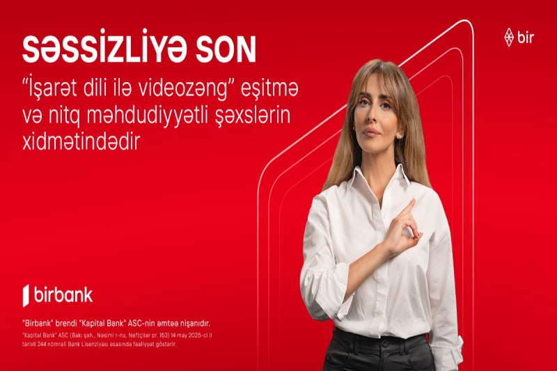 Birbankdan inqilabi yenilik: “İşarət dili ilə videozəng xidməti” təqdim edilib