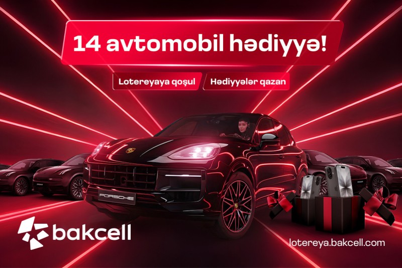 Bakcell 14 prestijli avtomobil və hədiyyələrlə bol lotereyaya başladı
