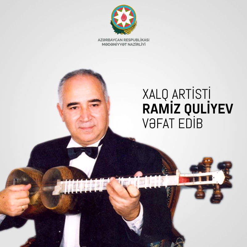 Mədəniyyət Nazirliyi Ramiz Quliyevin ölümü ilə bağlı nekroloq yaydı