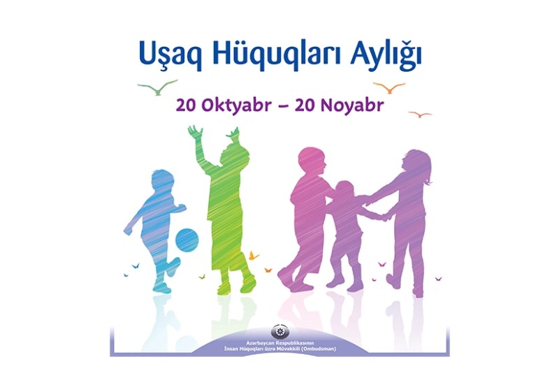 Ombudsman Uşaq Hüquqları Aylığının elan olunması ilə bağlı müraciət edib