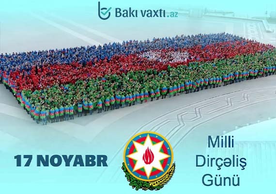 Bu gün Azərbaycanda Milli Dirçəliş Günüdür
