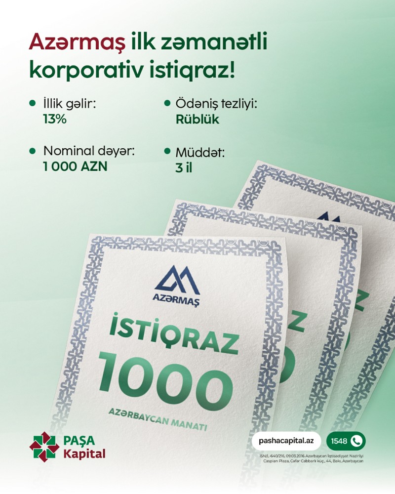 Kapital bazarlarında növbəti yenilik - PAŞA Kapital ilə ilk zamanətli korporativ istiqrazlara investisiya fürsəti