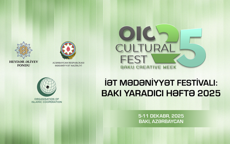 Heydər Əliyev Fondu “İƏT Mədəniyyət Festivalı: Bakı Yaradıcı Həftə”nin tərəfdaşı oldu