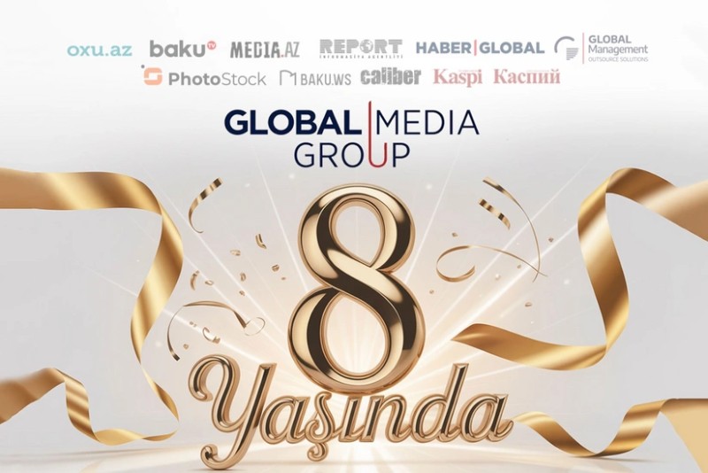 Global Media Groupun 8 yaşı tamam olur