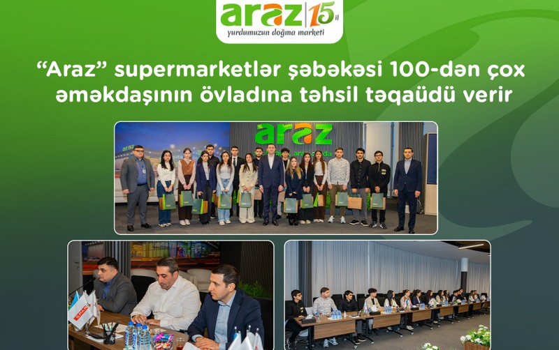 “Araz” 100-dən çox əməkdaşının övladına təhsil təqaüdü verir - FOTOLAR