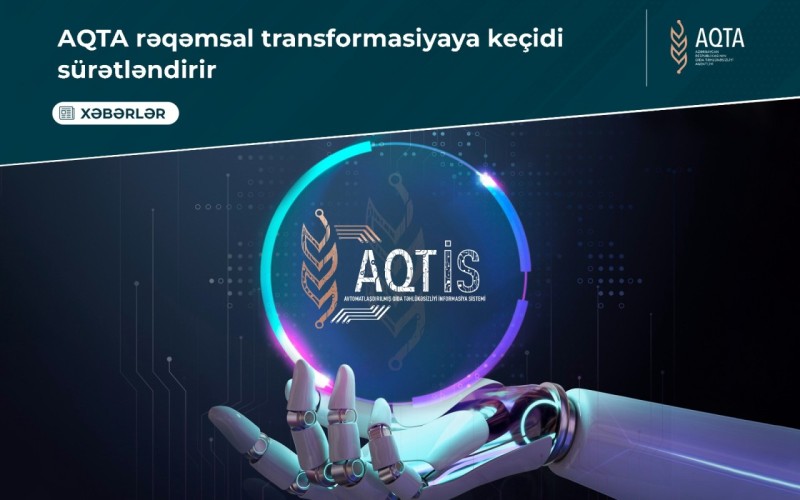AQTA rəqəmsal transformasiyaya keçidi sürətləndirir