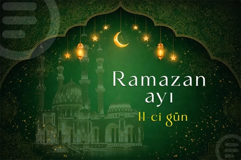 Ramazan ayının on birinci gününün iftar vaxtı