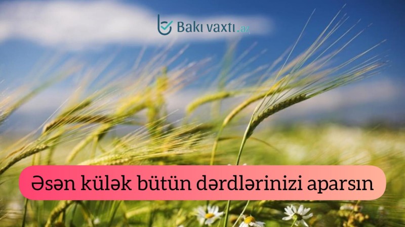 Bu gün Yel çərşənbəsidir 