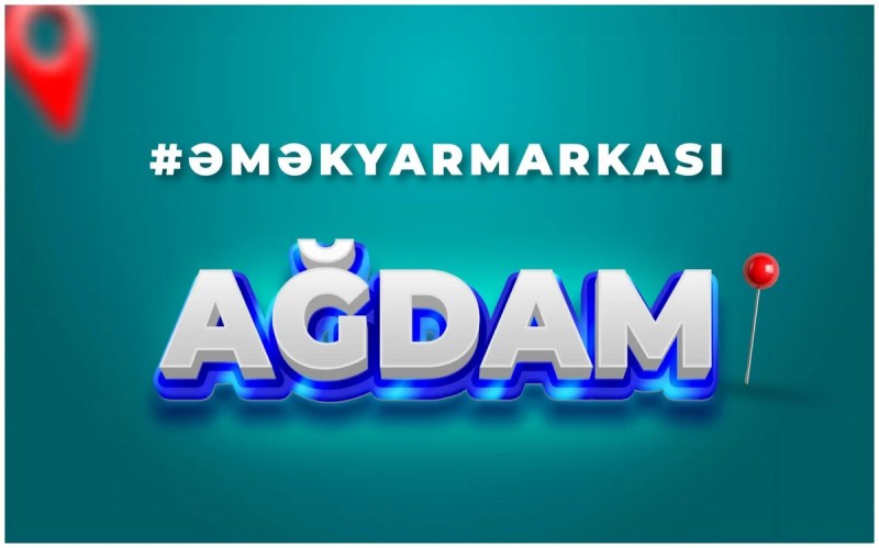 Ağdamda əmək yarmarkası - TARİX