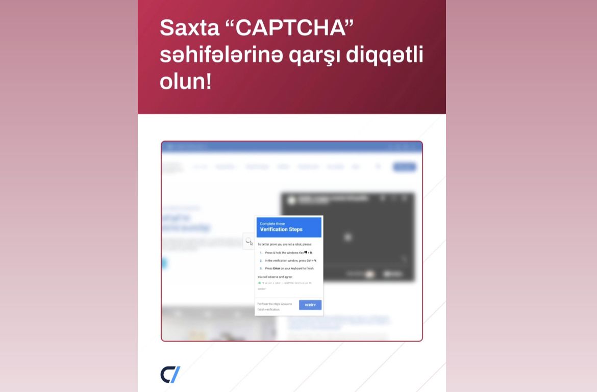 ETX saxta “CAPTCHA” səhifələri ilə bağlı xəbərdarlıq edib