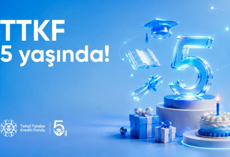 Təhsil Tələbə Krediti Fondu - 5 illik fəaliyyət