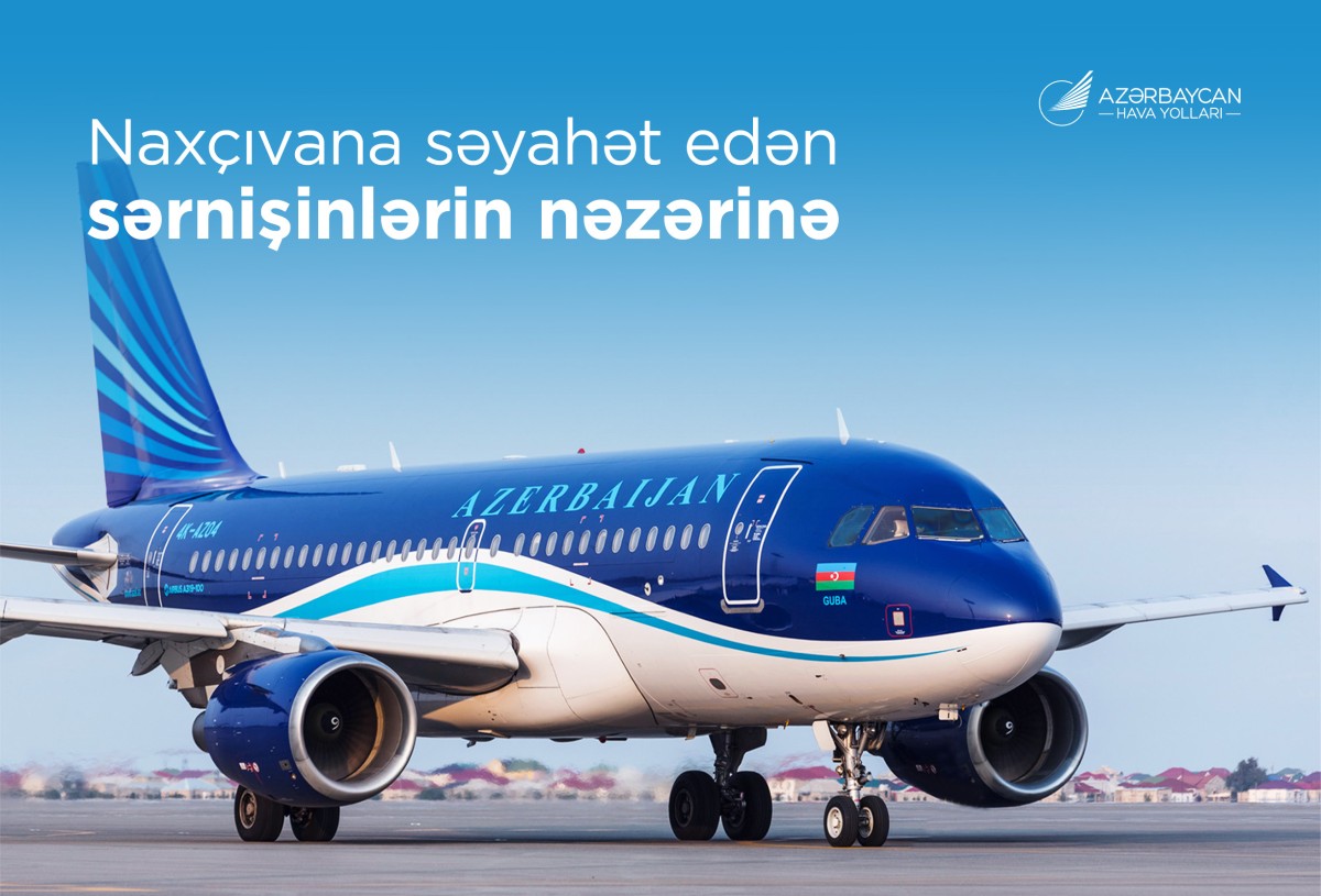 AZAL bu ay Naxçıvan istiqamətində 47 mindən çox sərnişinin daşınmasını təmin edib
