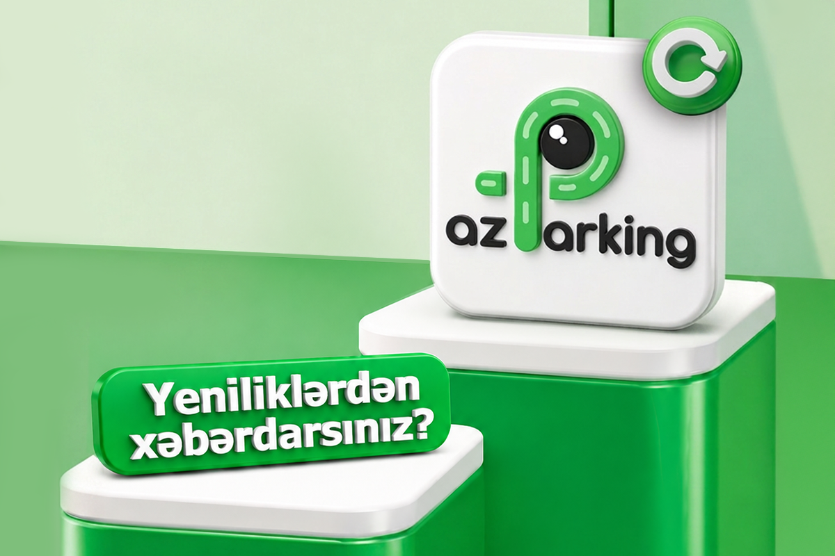 “AzParking” mobil tətbiqi yeniləndi