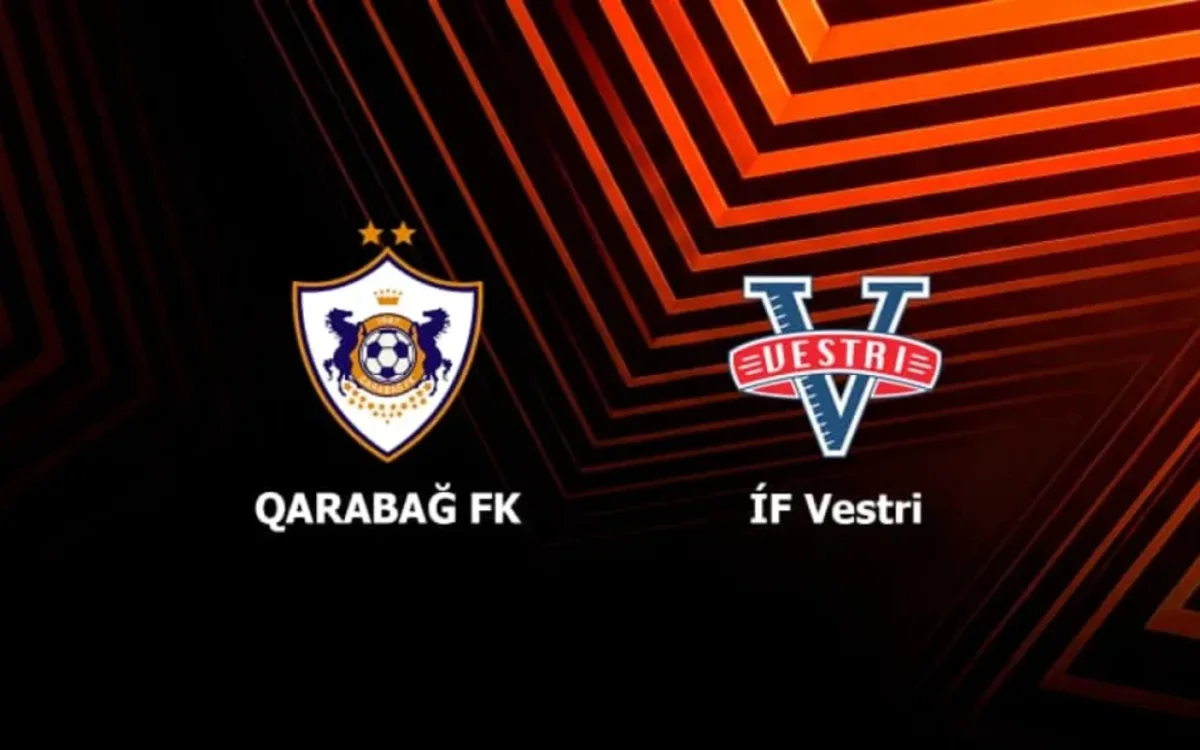 “Qarabağ” “Vestri”yə qarşı - Start heyətlər
