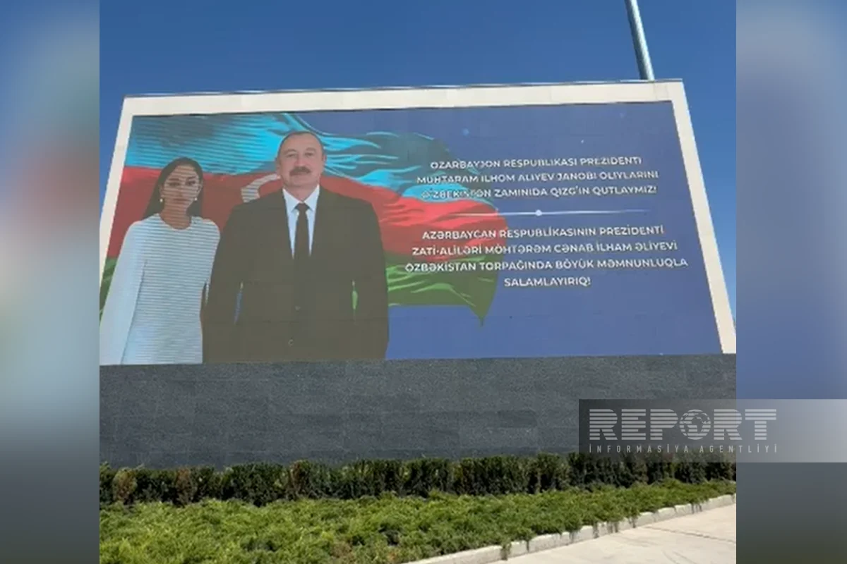 Daşkənddə Prezident İlham Əliyevin Özbəkistana dövlət səfəri ilə bağlı QARŞILANMA BANNERİ - VİDEO