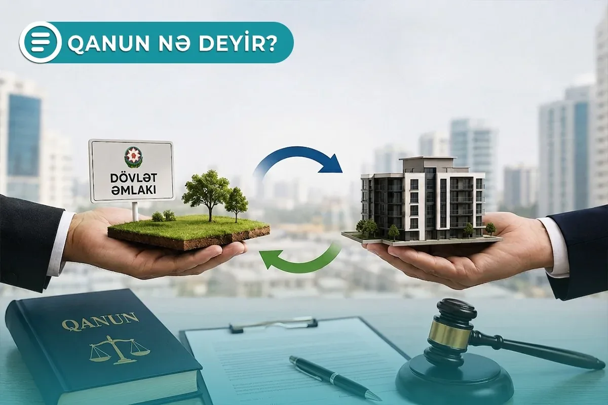 Azərbaycanda dövlət əmlakını özəllə dəyişdirmək mümkün olacaq - VİDEO