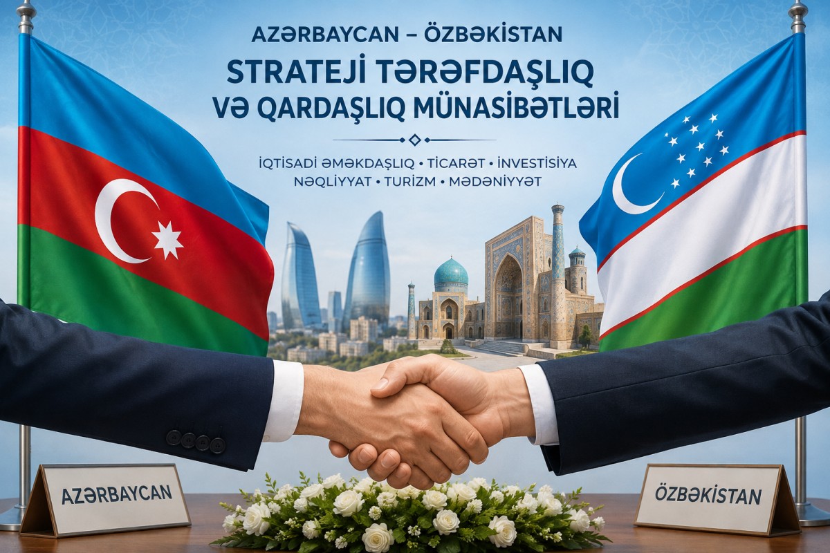 Azərbaycan-Özbəkistan əlaqələri YENİ MƏRHƏYƏ YÜKSƏLİR