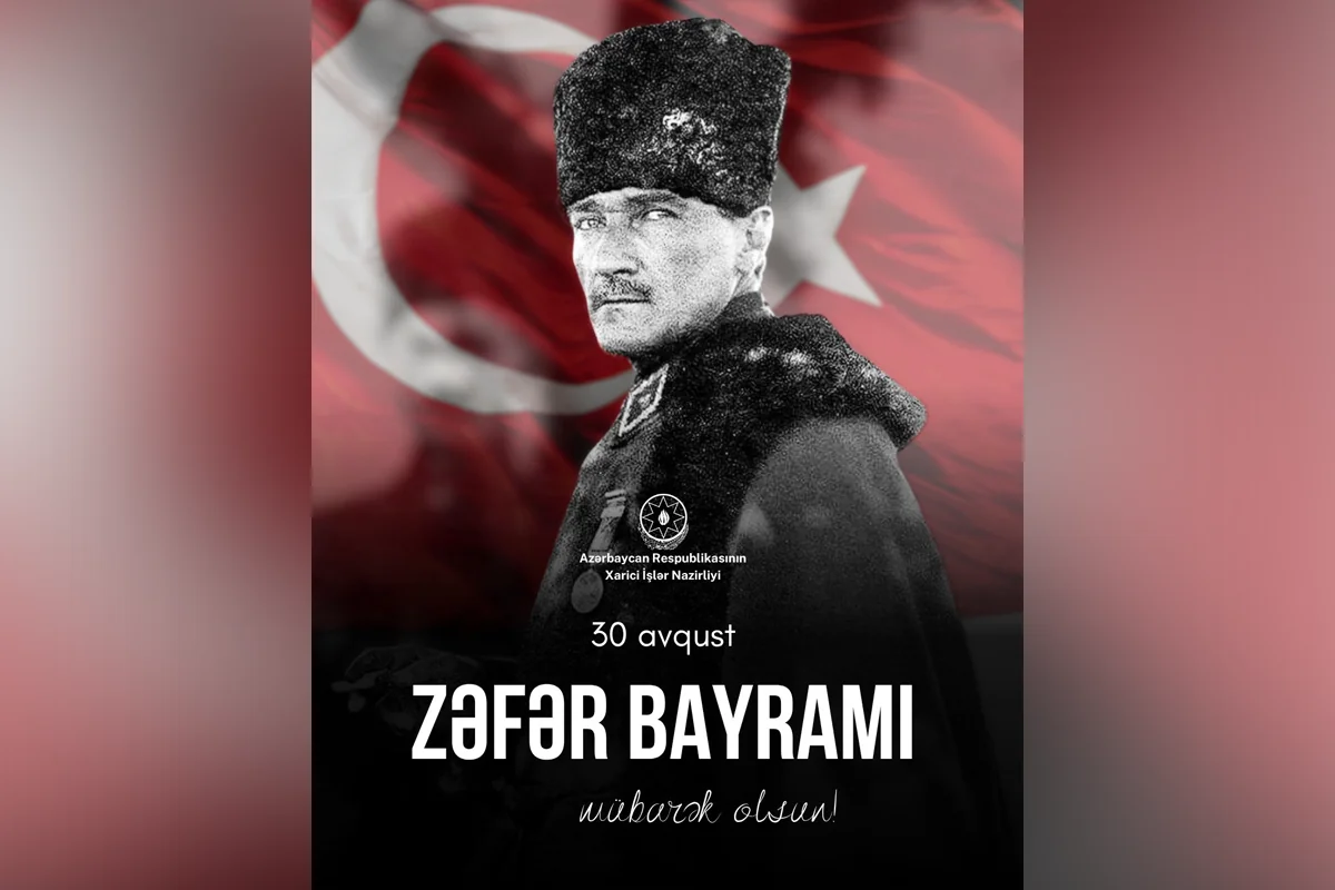 Azərbaycan XİN Türkiyəni Zəfər Bayramı münasibətilə təbrik edib