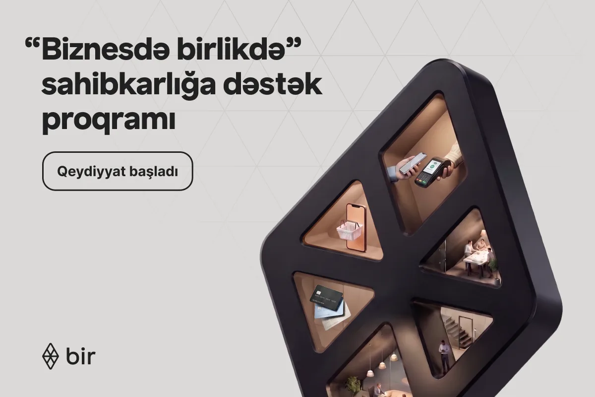 Bir-dən mikro sahibkarlar üçün rəqəmsal imkanlar: “Biznesdə birlikdə” proqramına start verilib